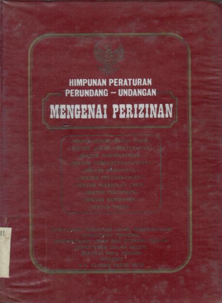 Himpunan Peraturan Perundang-Undangan Mengenai Perizinan