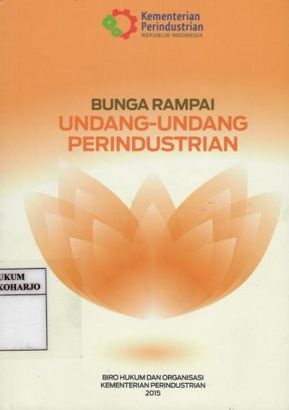 Bunga Rampai Undang-Undang Perindustrian