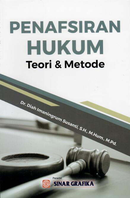Penafsiran Hukum Teori dan Metode