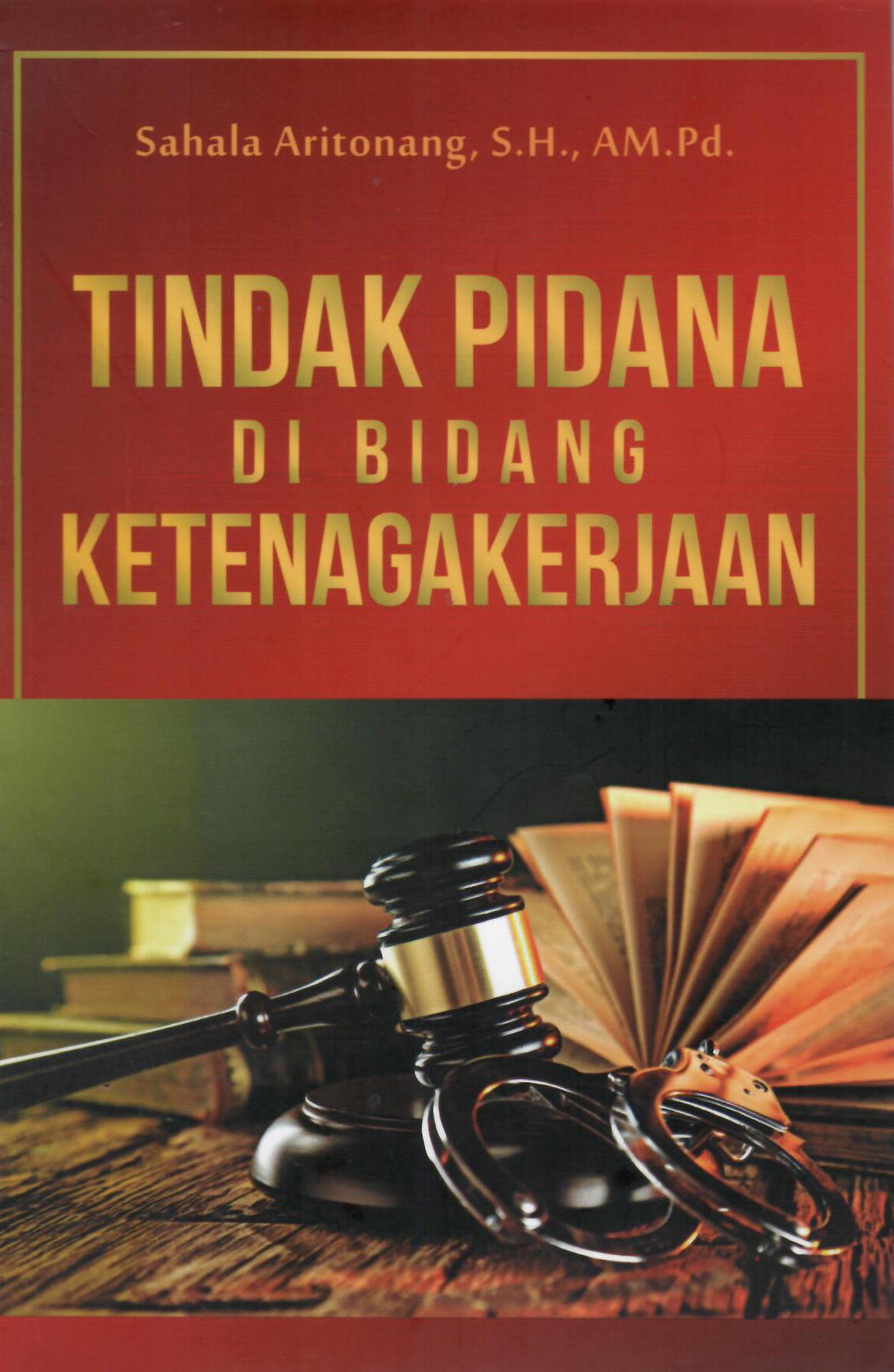 Tindak Pidana di Bidang Ketenagakerjaan