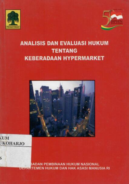 Analisiis dan Evaluasi Hukum tentang Keberadaan Hypermarket