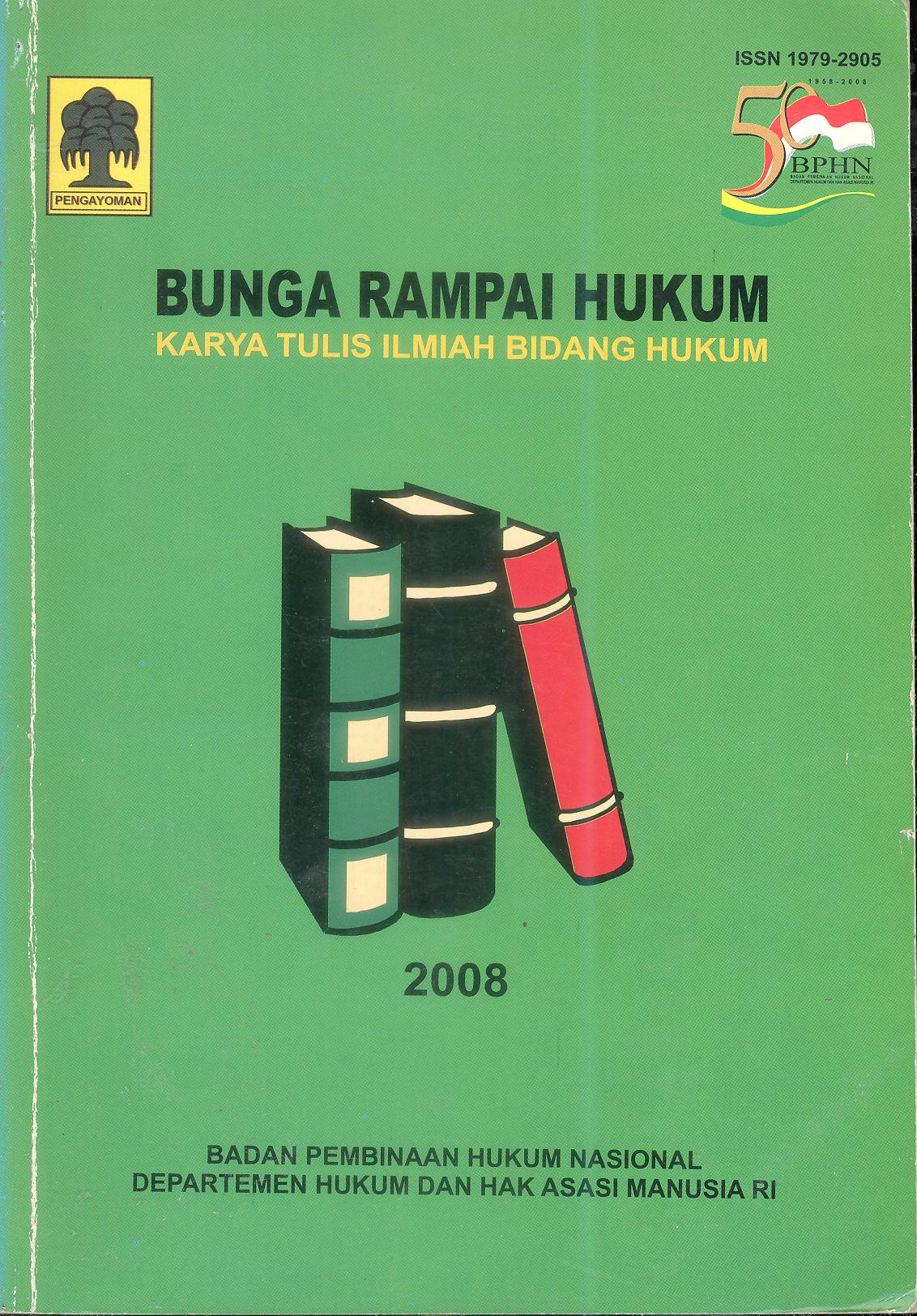 BUNGA RAMPAI HUKUM KARYA TULIS ILMIAH DIBIDANG HUKUM