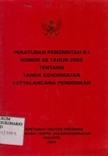 Peraturan Pemerintah Republik Indonesia Nomor 55 Tahun 2003
