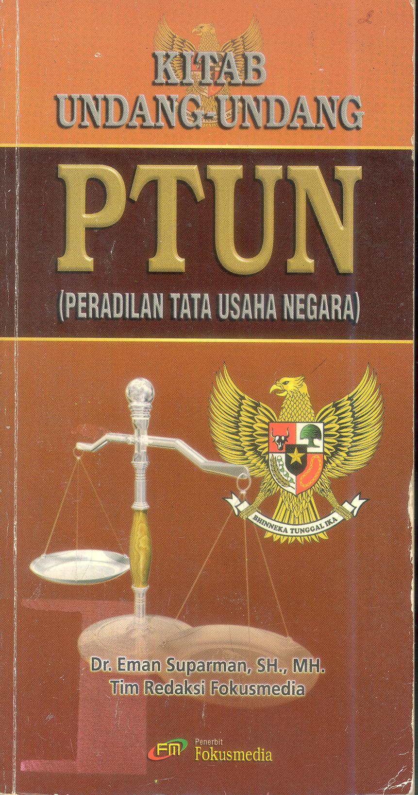 KITAB UNDANG-UNDANG PTUN ( Peradilan Tata Usaha Negara)