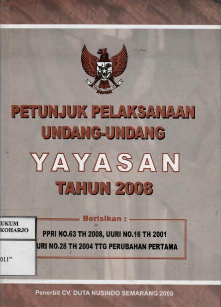 Pelaksanaan Undang-Undang Yayasan Tahun 2008