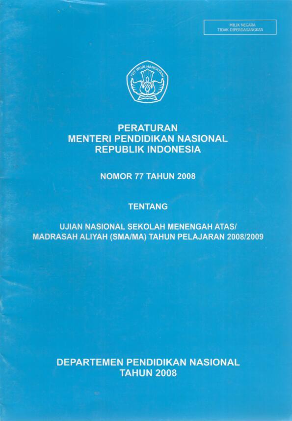 Peraturan Menteri Pendidikan Nasional Republik Indonesia Nomor 77 Tahun 2008