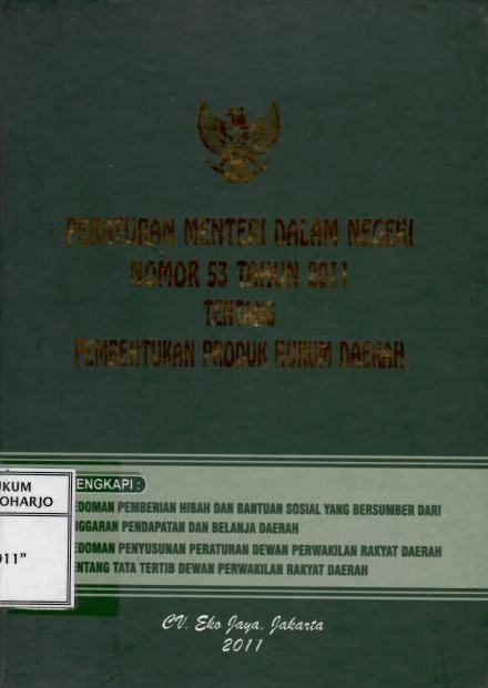 Peraturan Menteri Dalam Negeri Nomor 53 Tahun 2011 tentang Pembentukan Produk Hukum Daerah