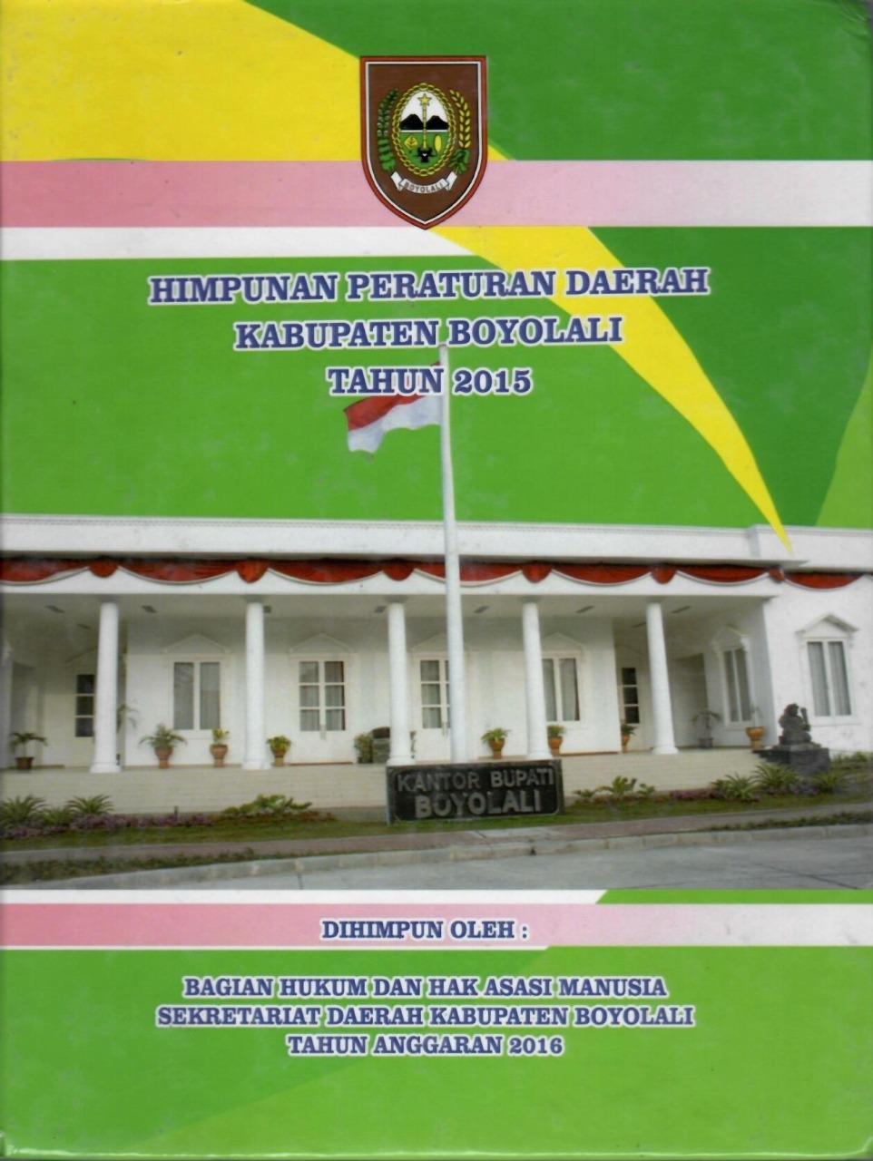 Himpunan Peraturan Daerah Kabupaten Boyolali Tahun 2015