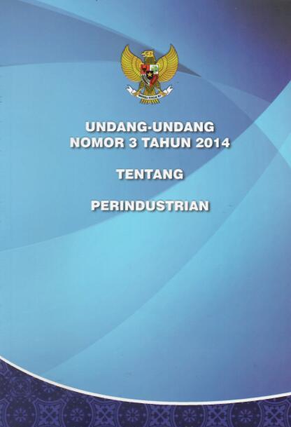 Undang-Undang Nomor 3 Tahun 2014 tentang Perindustrian