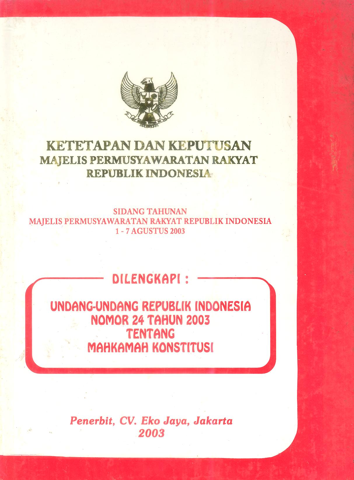 KETETAPAN DAN KEPUTUSAN MAJELIS PERMUSYAWARATAN RAKYAT REPUBLIK INDONESIA