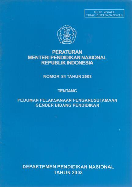 Peraturan Menteri Pendidikan Nasional Republik Indonesia Nomor 84 Tahun 2008
