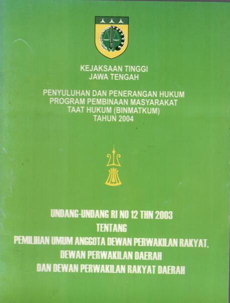 Penyuluhan dan Penerangan Hukum Program Pembinaan Masyarakat Taat Hukum (BINMATKUM) Tahun 2004