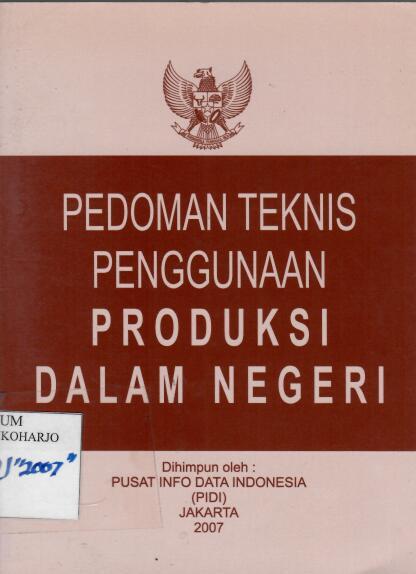 Pedoman Teknis Penggunaan Produksi Dalam Negeri