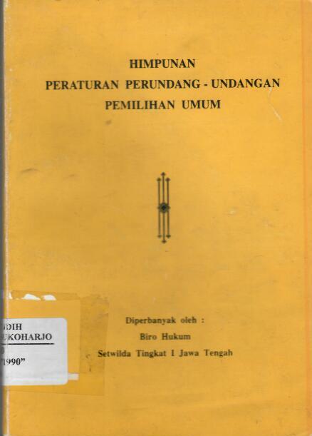 Himpunan Peraturan Perundang-undangan Pemilihan Umum