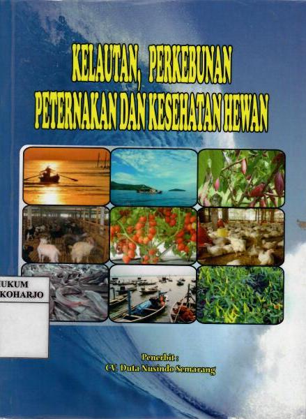 Kelautan, Perkebunan, Peternakan, dan Kesehatan Hewan