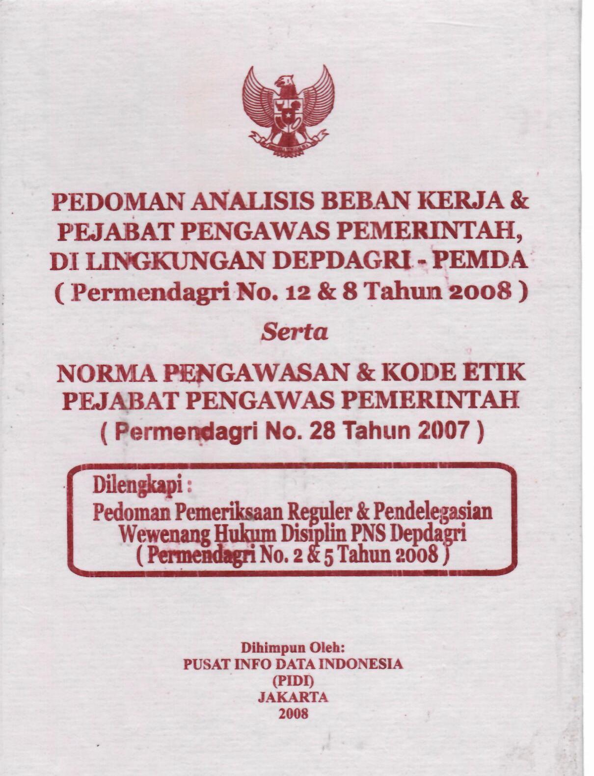 Pedoman Analisis Beban Kerja & Pejabat Pengawas Pemerintah, Di Lingkungan Depdagri - PEMDA serta Norma Pengawasan & Kode Etik Pejabat Pengawas Pemerintah