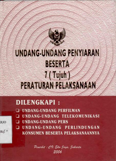 Undang-Undang Penyiaran beserta 7 Peraturan Pelaksanaan