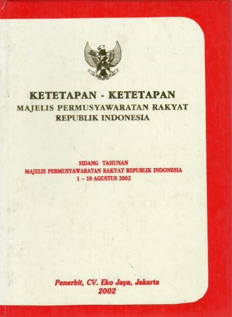 Ketetapan-Ketetapan Majelis Permusyawaratan Rakyat Republik Indonesia
