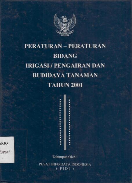 Peraturan-Peraturan Bidang Irigasi/Pengairan dan Budidaya Tanaman Tahun 2001