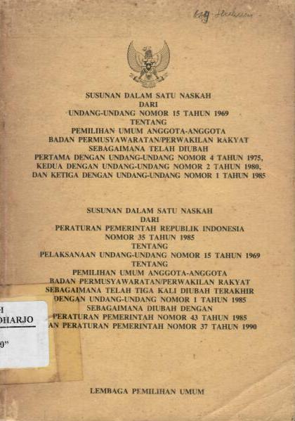 Susunan Dalam Satu Naskah dari Undang-Undang Nomor 15 Tahun 1969