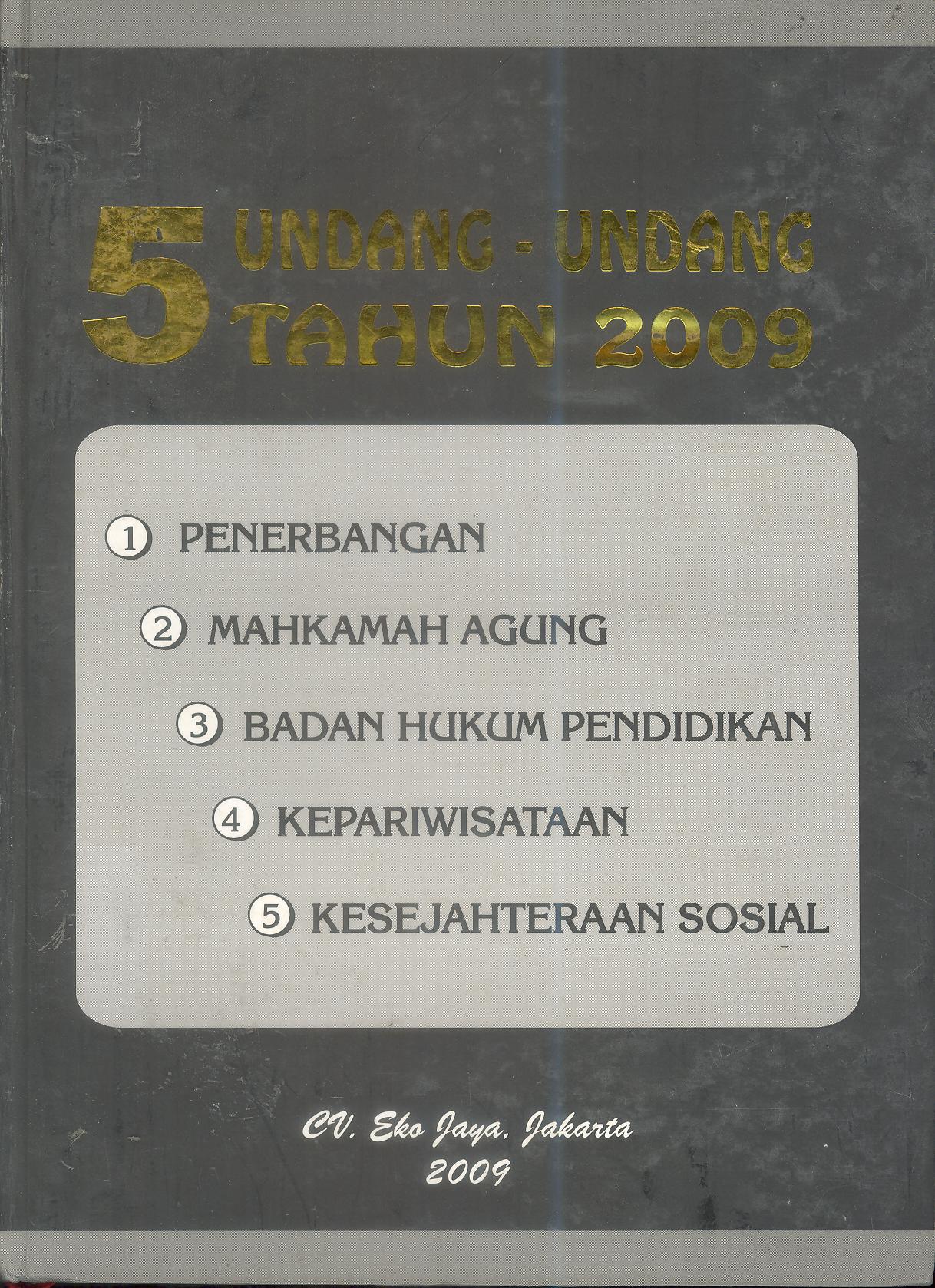 5 UNDANG-UNDANG TAHUN 2009