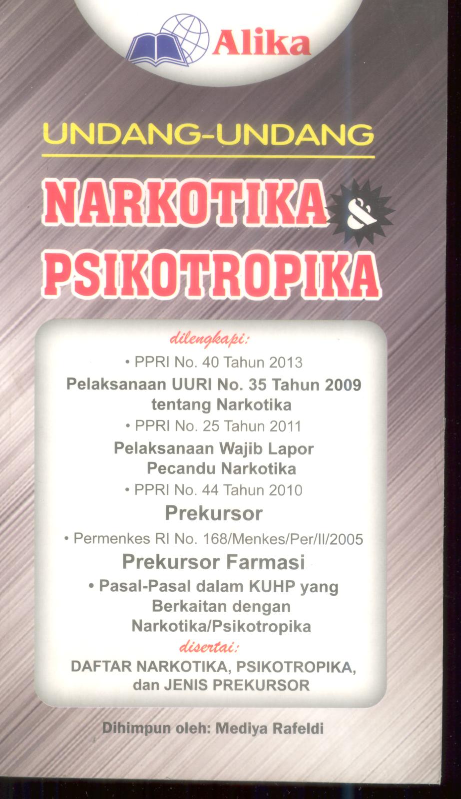 Undang-Undang Narkotika dan Psikotropika