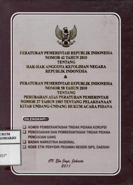 Peraturan Pemerintah Republik Indonesia Nomor 42 Tahun 2010 tentang Hak-Hak Anggota kepolisian Negara Republik Indonesia