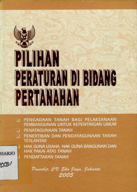 Pilihan Peraturan Di Bidang Pertanahan