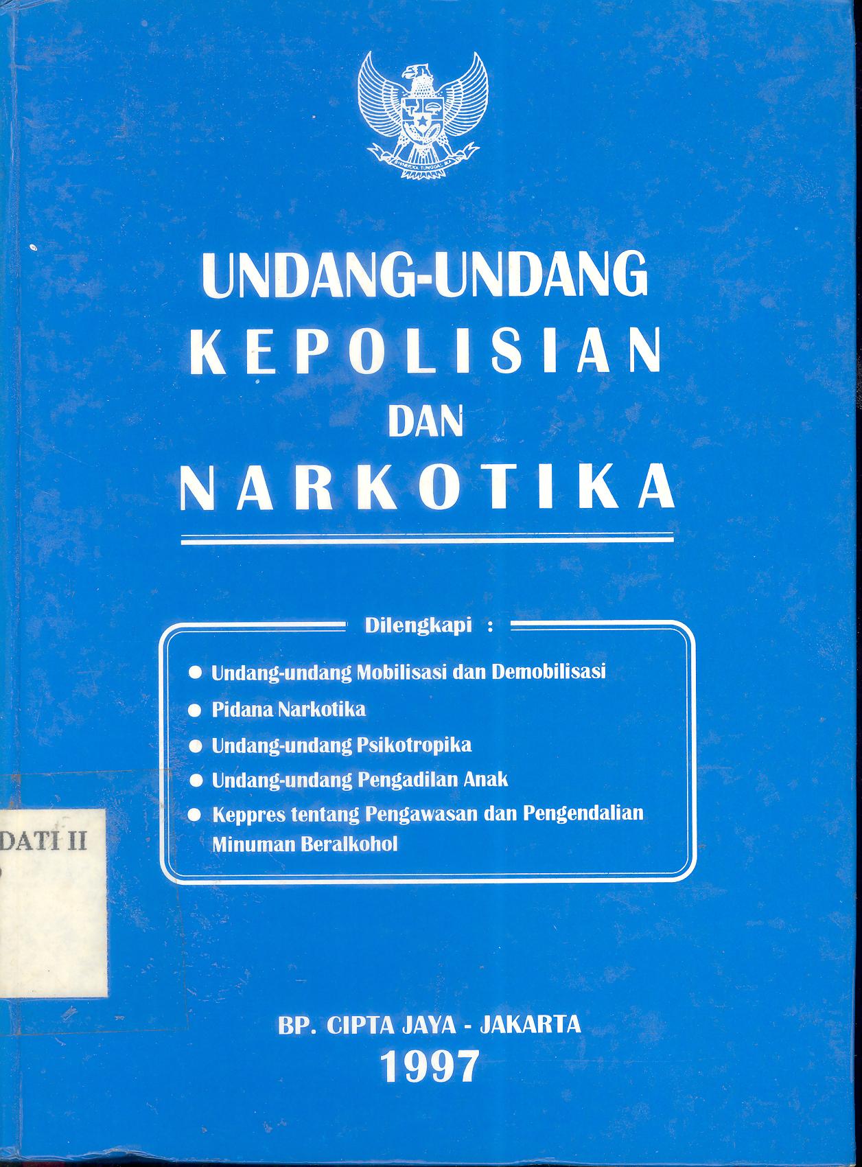 UNDANG-UNDANG KEPOLISIAN DAN NARKOTIKA