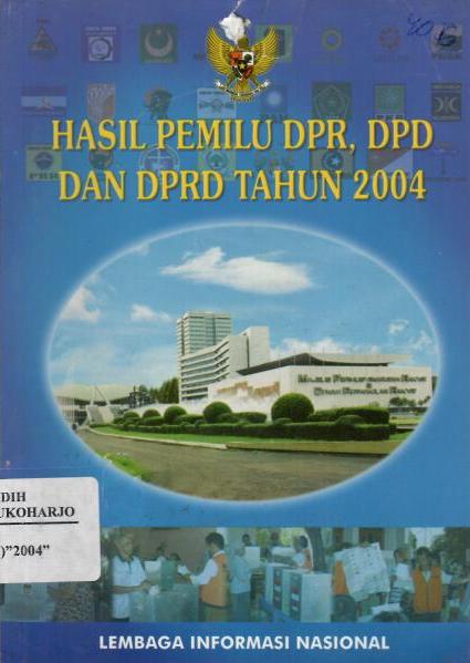 Hasil Pemilu DPR, DPD, dan DPRD Tahun 2004