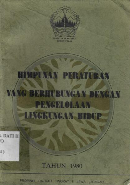 Himpunan Peraturan Yang Berhubungan Dengan Pengelolaan Lingkungan Hidup