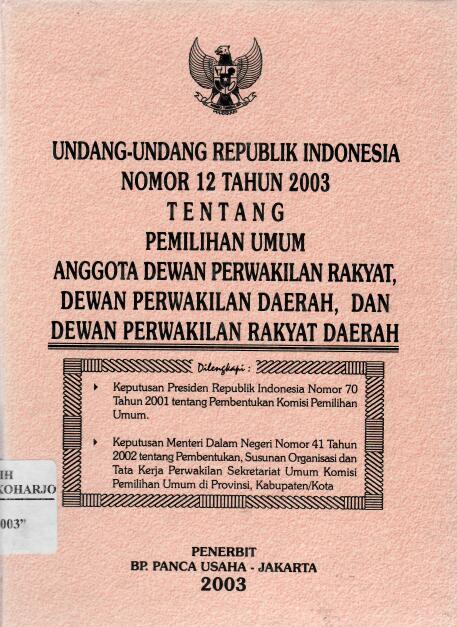 Undang-undang RI Nomor Tahun 2003 tentang Pemilihan Umum