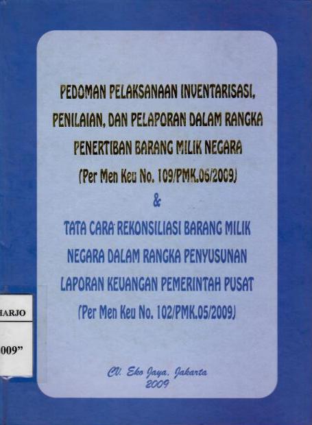 Pedoman Pelaksanaan Inventarisasi, Penilaian, dan Pelaporan dalam rangka Penertiban Barang Milik Negara