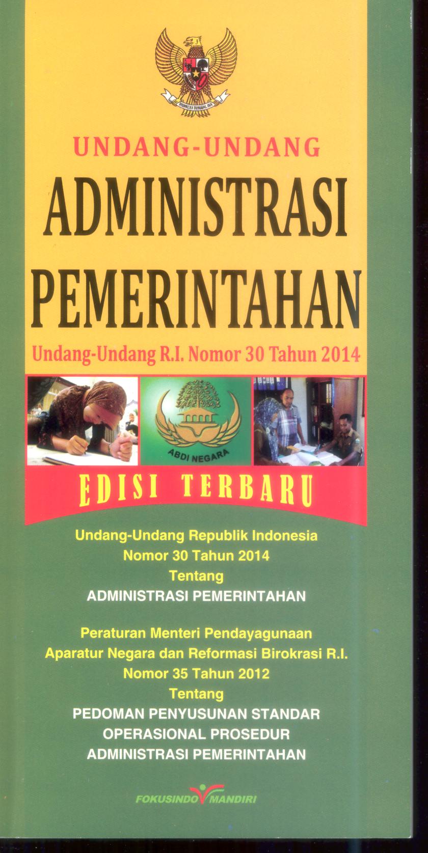 Undang-Undang Administrasi Pemerintahan (UU RI No.30 Tahun 2014)