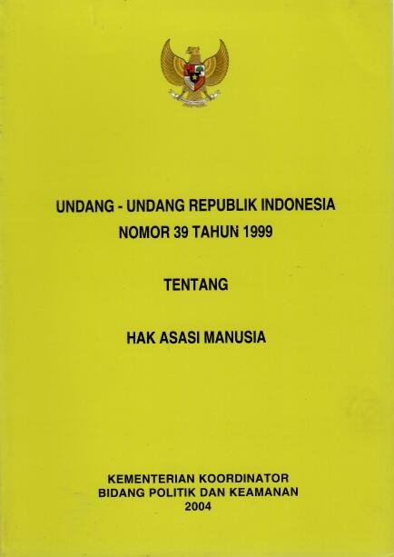 Undang-undang Republik Indonesia Nomor 39 Tahun 1999
