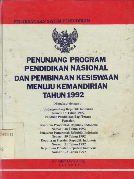 Penunjang Progam Pendidikan Nasional Dan Pembinaan Kesiswaan Menuju Kemandirian Tahun 1992