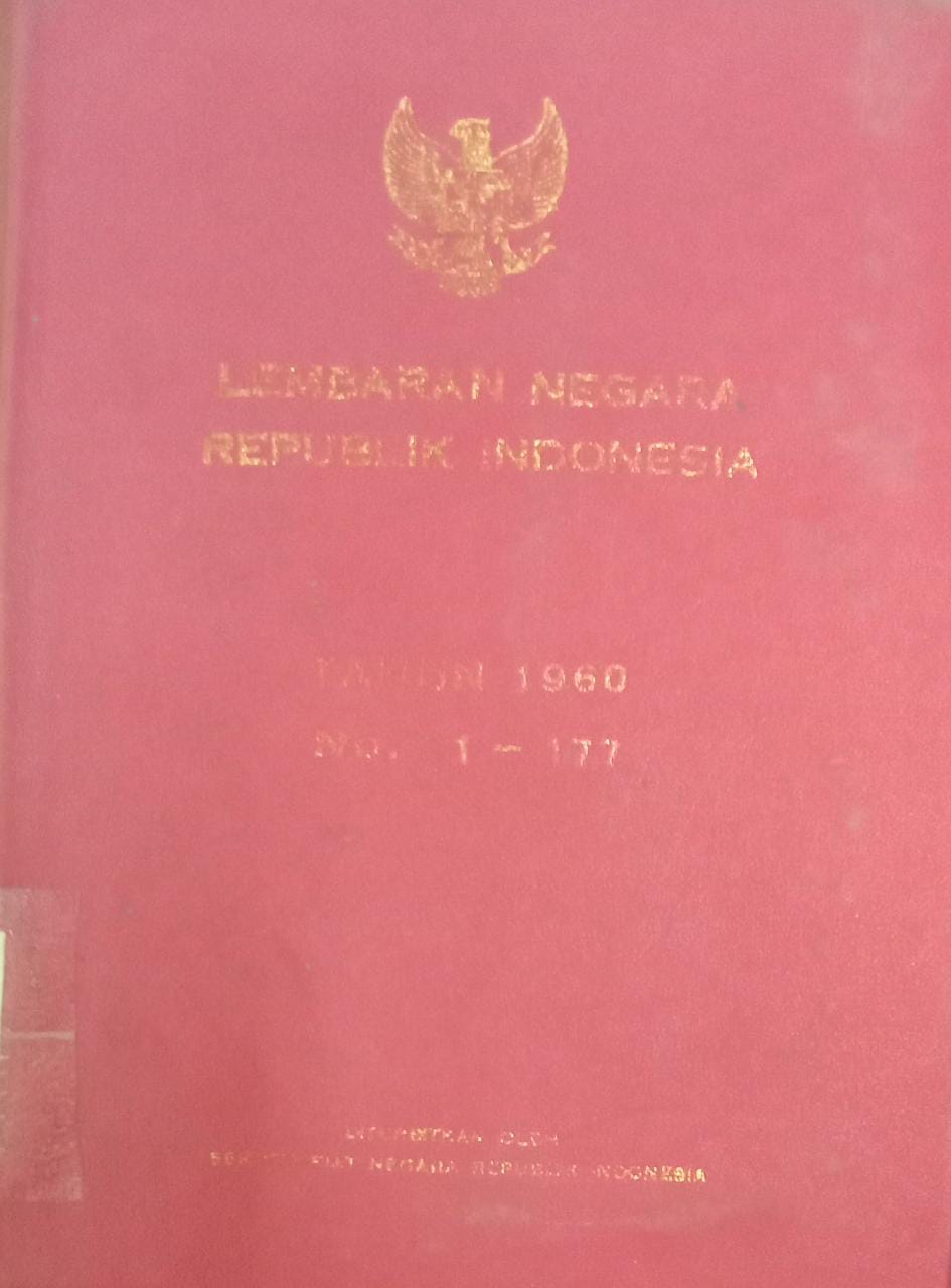LEMBARAN NEGARA REPUBLIK INDONESIA TAHUN 1960 NO 1 - 177