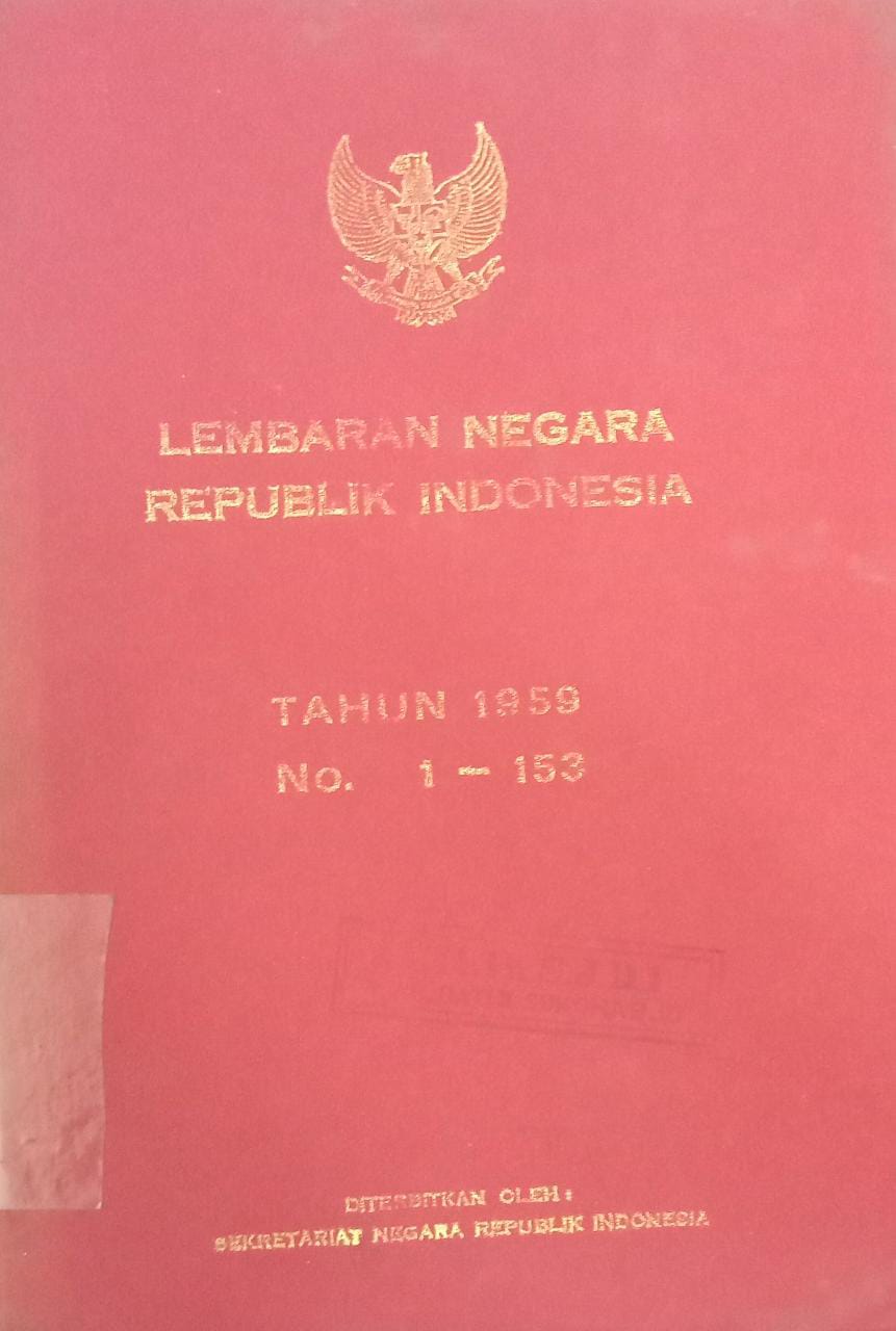 LEMBARAN NEGARA REPUBLIK INDONESIA TAHUN 1959 NO 1 - 153