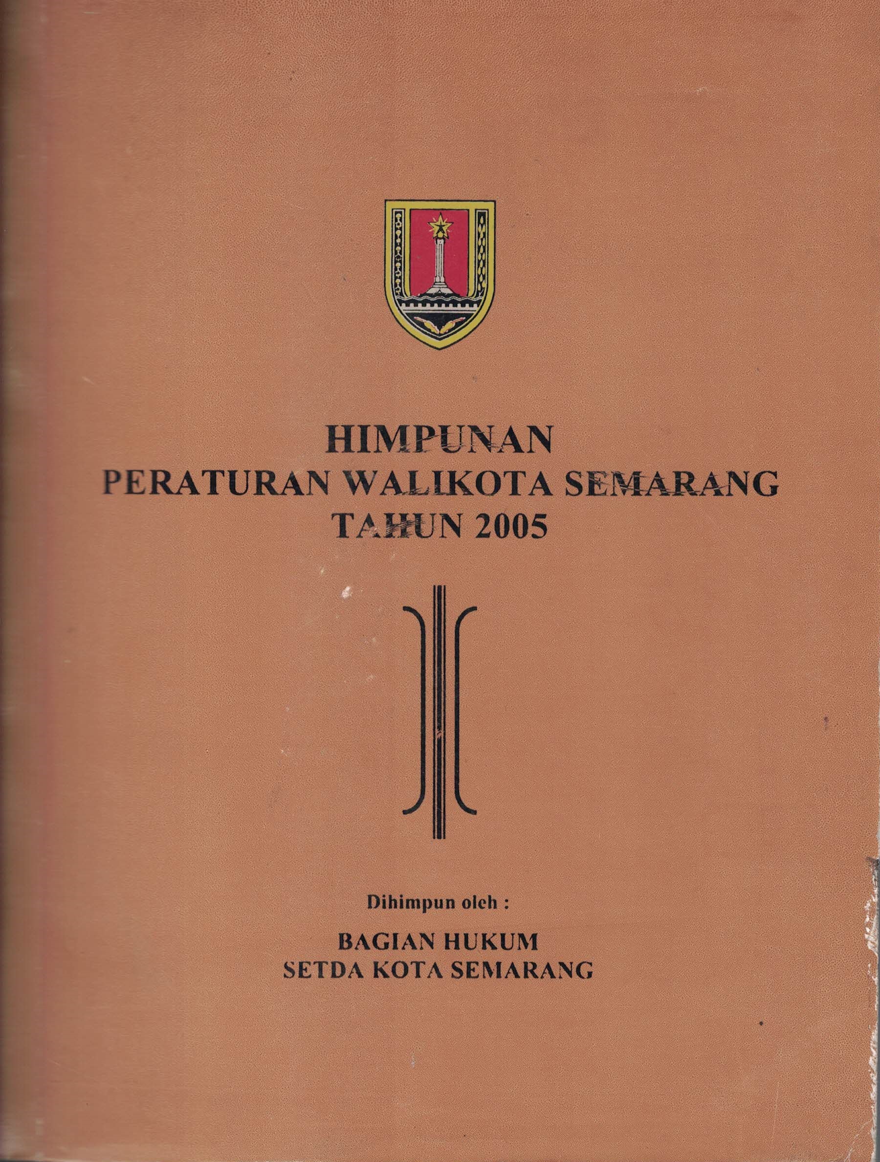 Himpunan Peraturan Walikota Kota Semarang Tahun 2005
