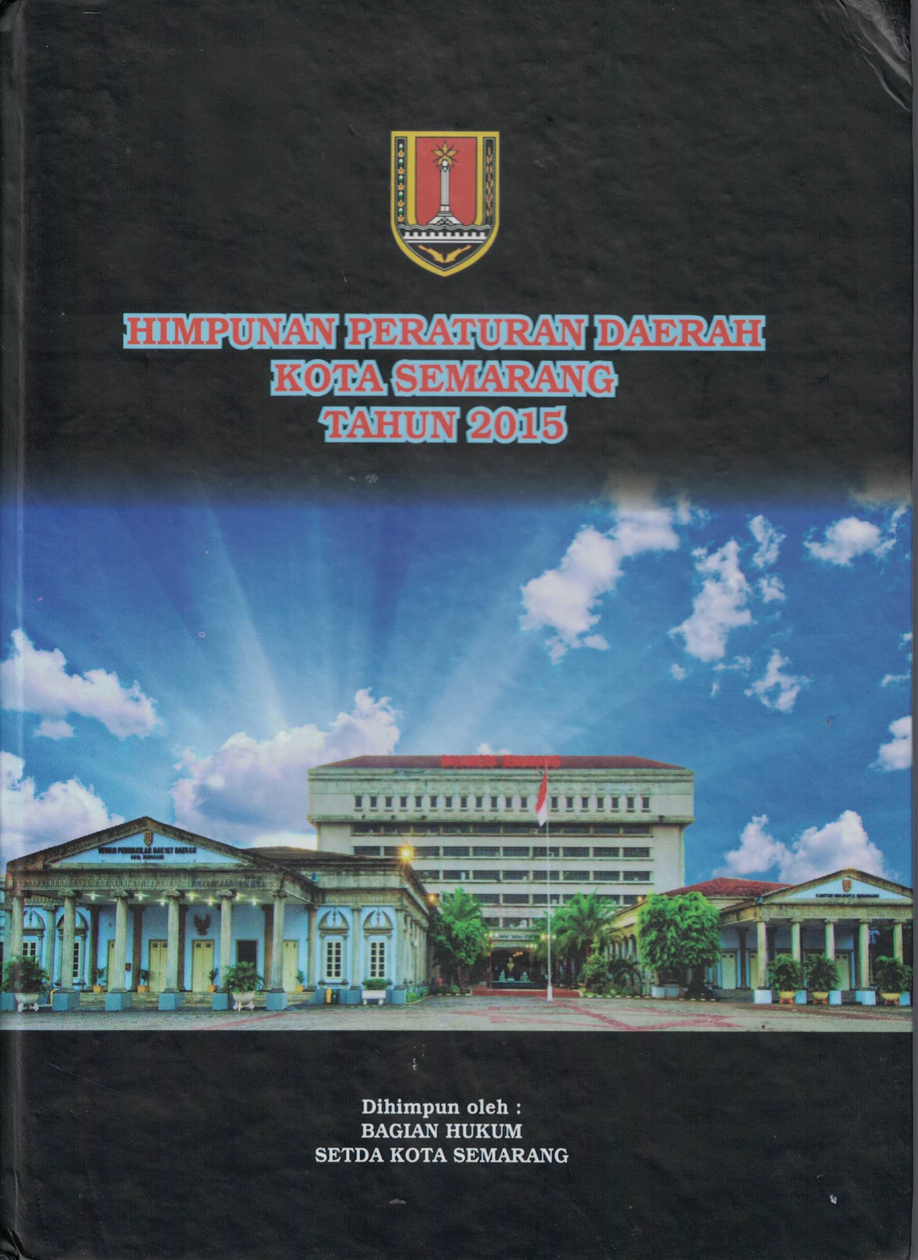 Himpunan Peraturan Daerah Kota Semarang Tahun 2015