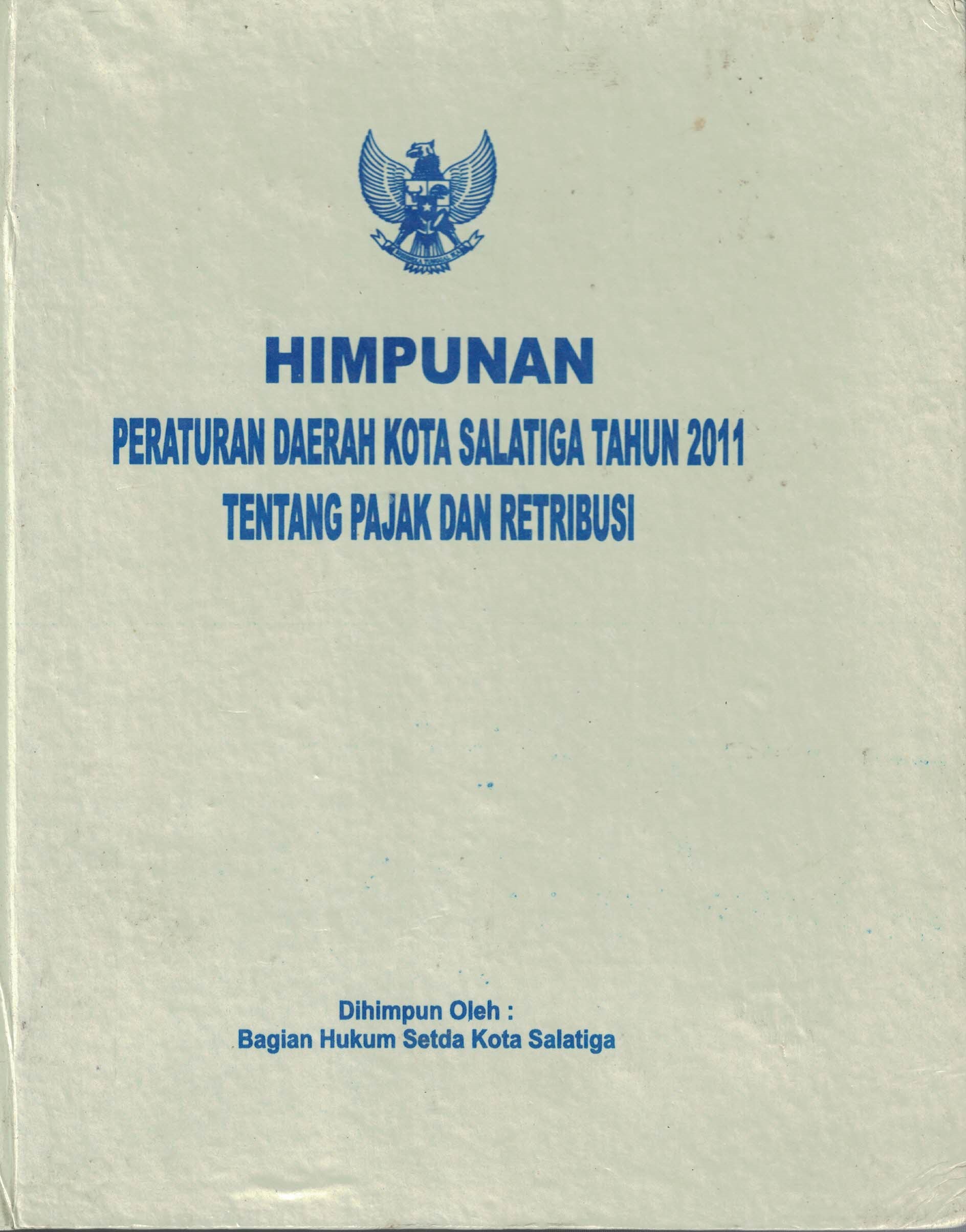 Himpunan Peraturan Daerah Kota Salatiga Tahun 2011 Tentang Pajak Dan Retribusi