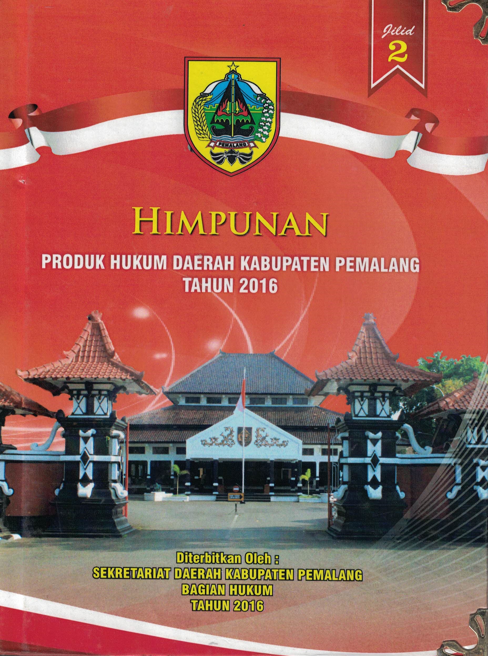 Himpunan Produk Hukum Daerah Kabupaten Pemalang Tahun 2016
