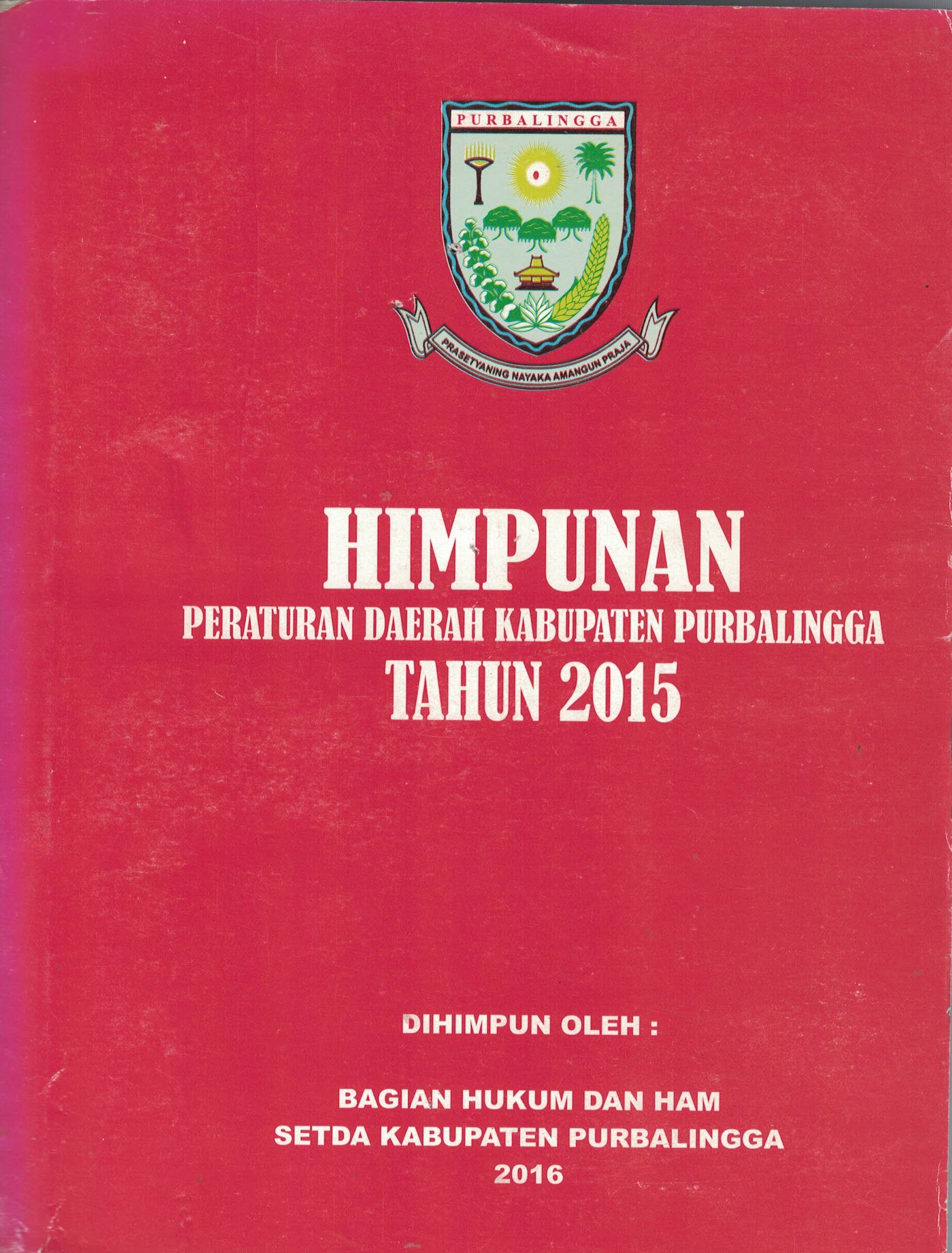 Himpunan Peraturan Daerah Kabupaten Purbalingga Tahun 2015