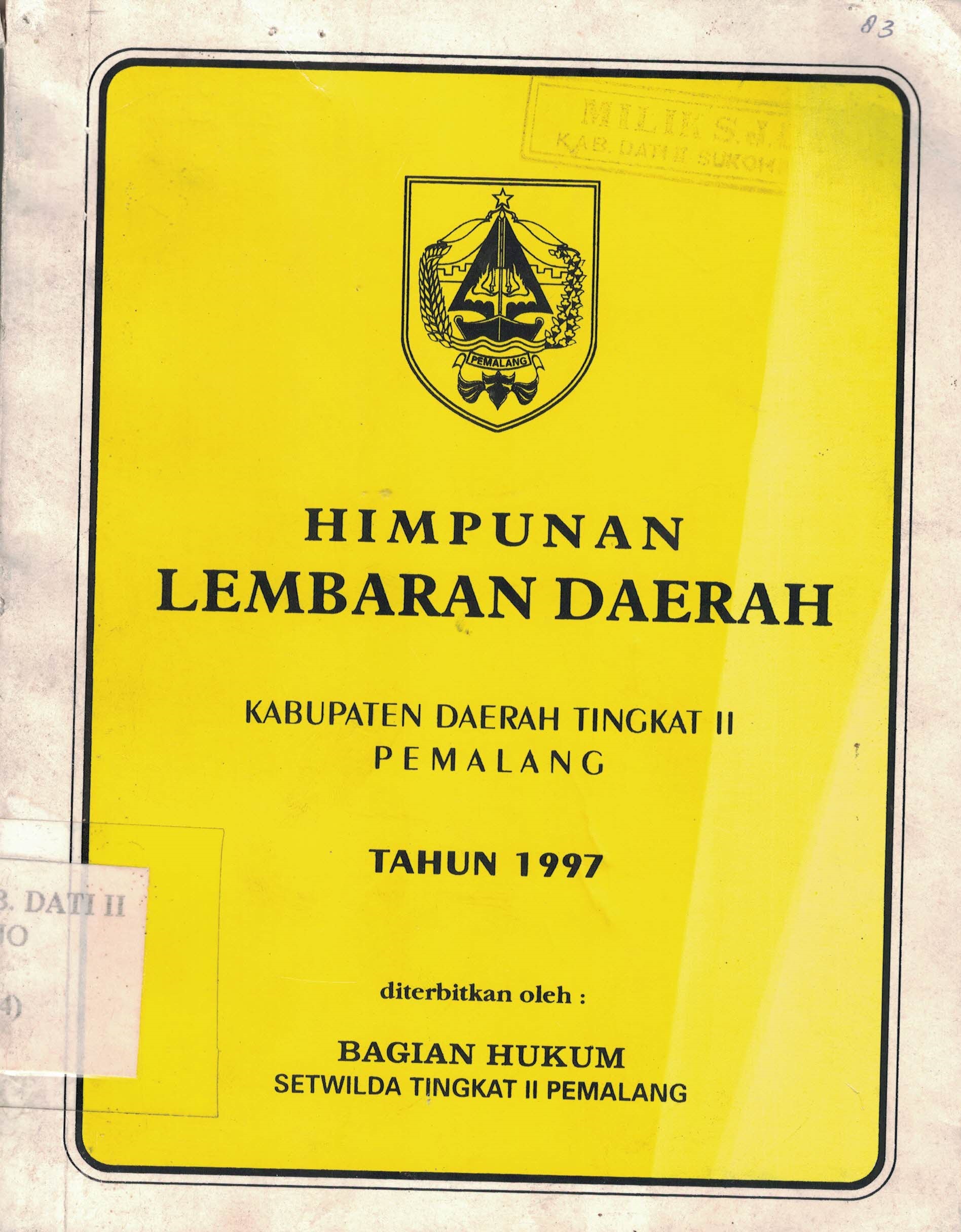 Himpunan Lembaran Daerah Kabupaten Daerah Tingkat II Pemalang Tahun 1997