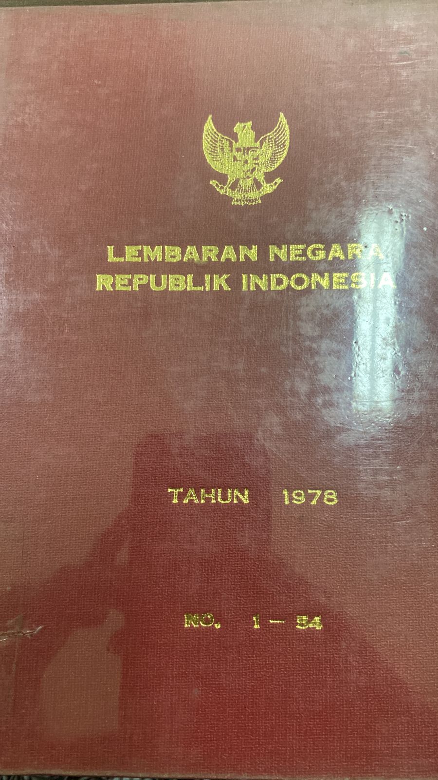 LEMBARAN NEGARA REPUBLIK INDONESIA TAHUN 1978 NO. 1-54