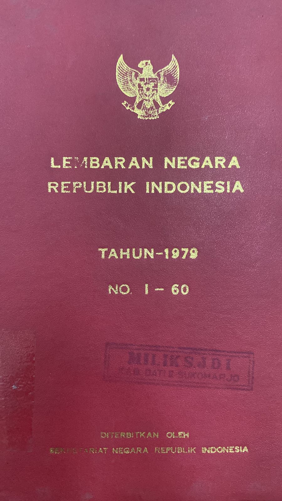 LEMBARAN NEGARA REPUBLIK INDONESIA TAHUN 1979 NOMOR 1 - 60