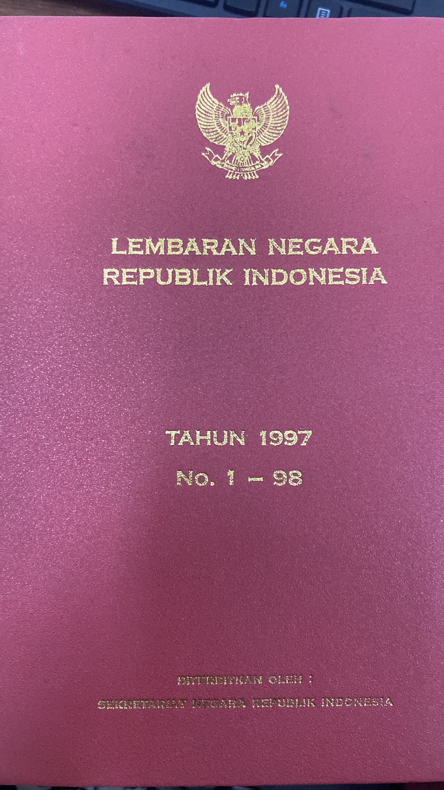 LEMBARAN NEGARA REPUBLIK INDONESIA TAHUN 1997 NO. 1-98