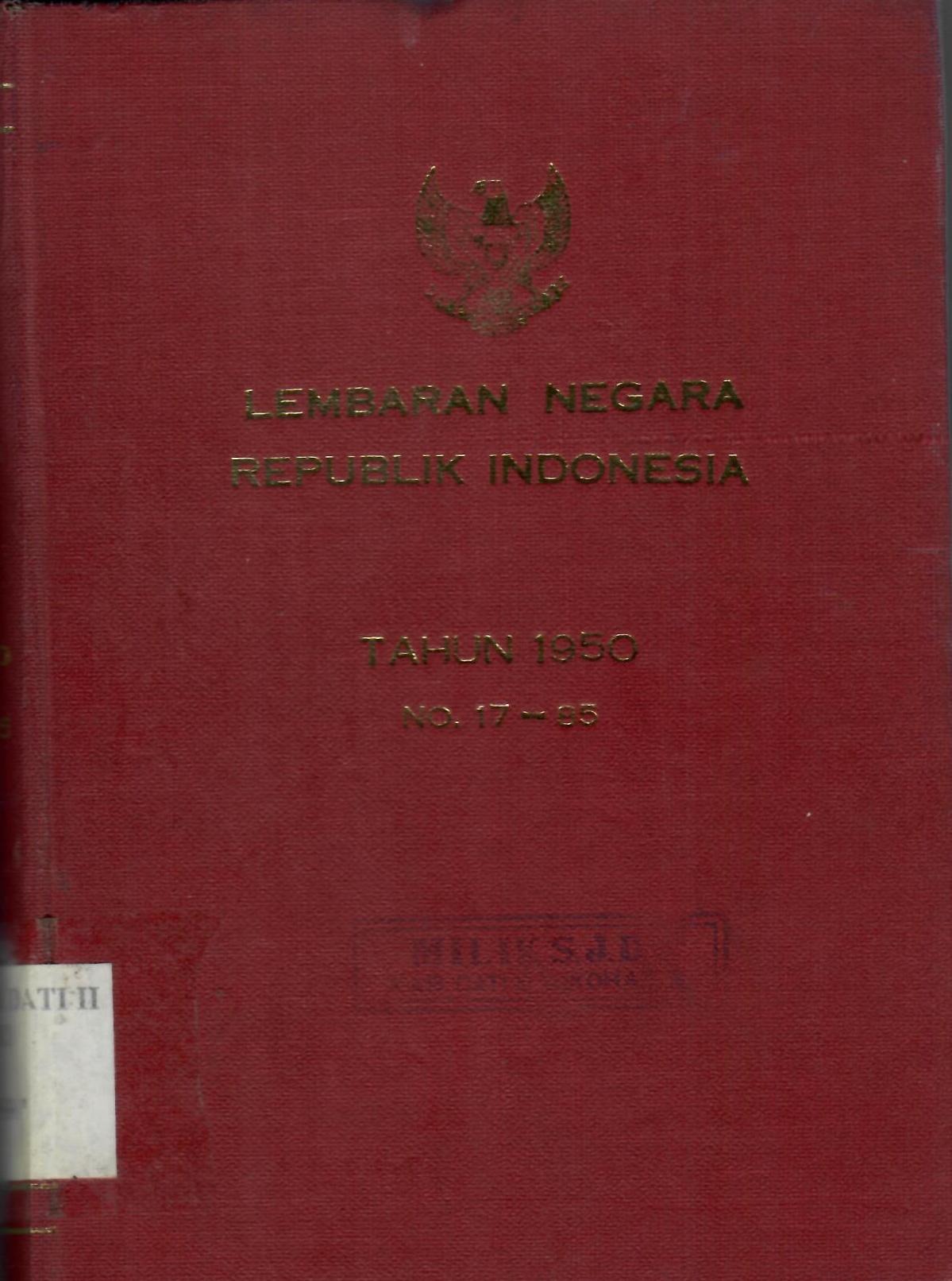 LEMBARAN NEGARA REPUBLIK INDONESIA TAHUN 1950 NO 17-85