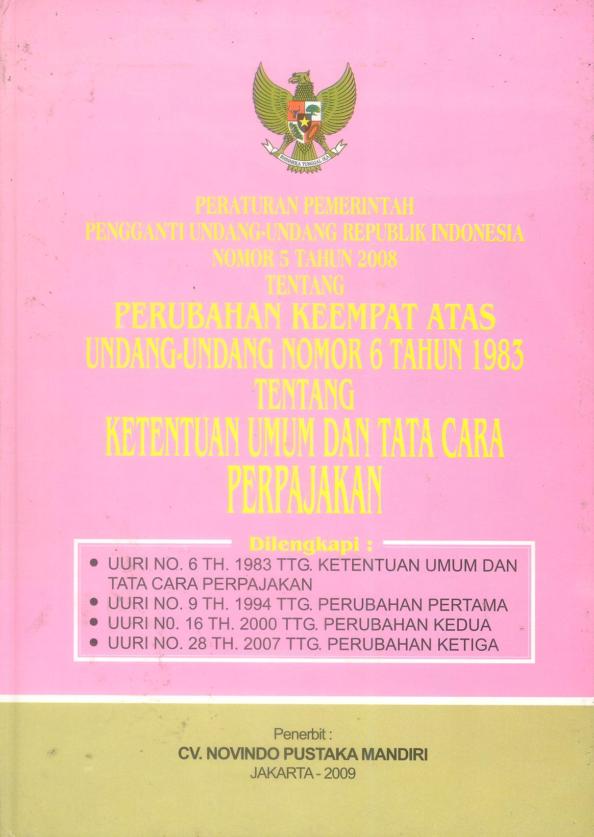 Peraturan Pemerintah Pengganti Undang-Undang Nomor 5 Tahun 2008 tentang Perubahan Keempat Atas Undang-Undang Nomor 6 Tahun 1983 tentang Ketentuan Umum dan Tata Cara Perpajakan