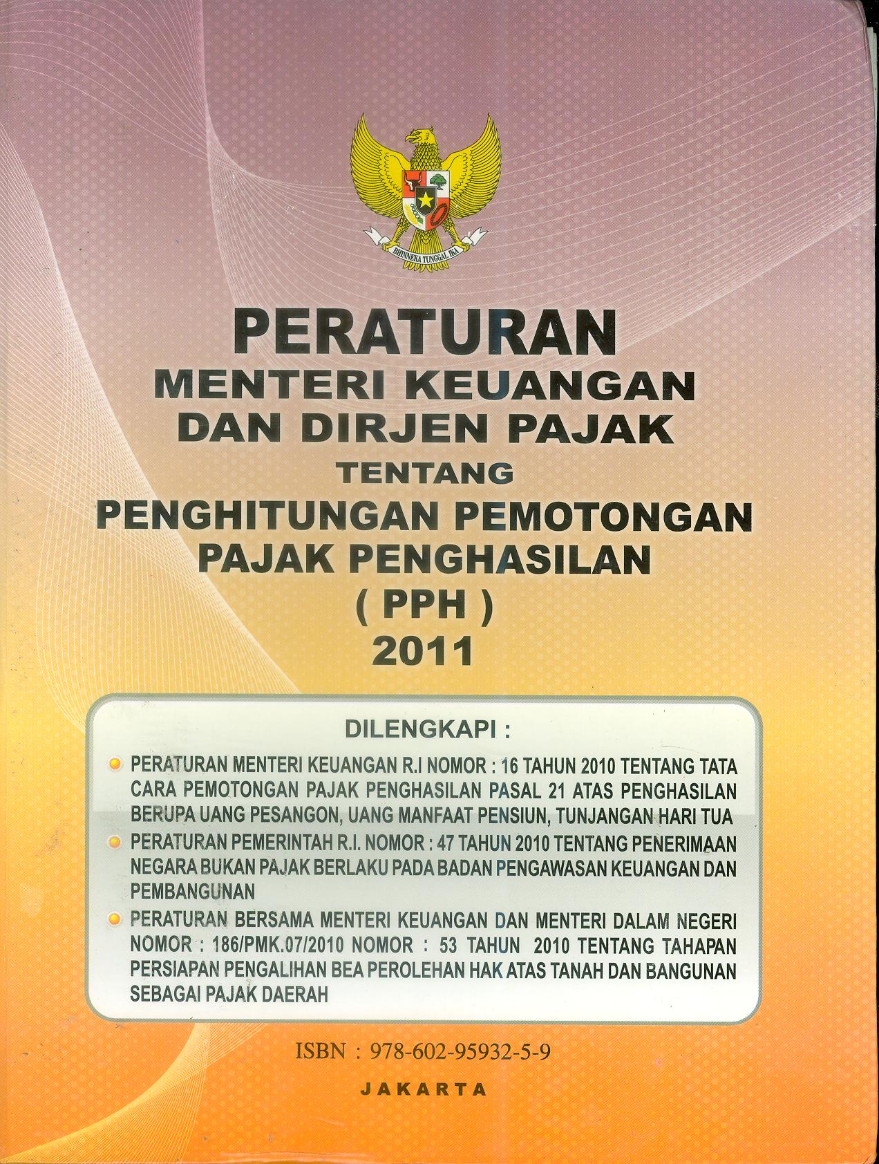 Peraturan Menteri Keuangan dan Dirjen Pajak tentang Penghitungan Pemotongan Pajak Penghasilan (PPH) 2011
